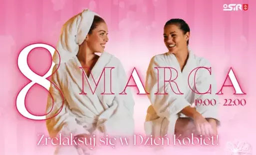 Baner 8 marca, zrelaksuj się w Dzień kobiet, 19:00-22:00