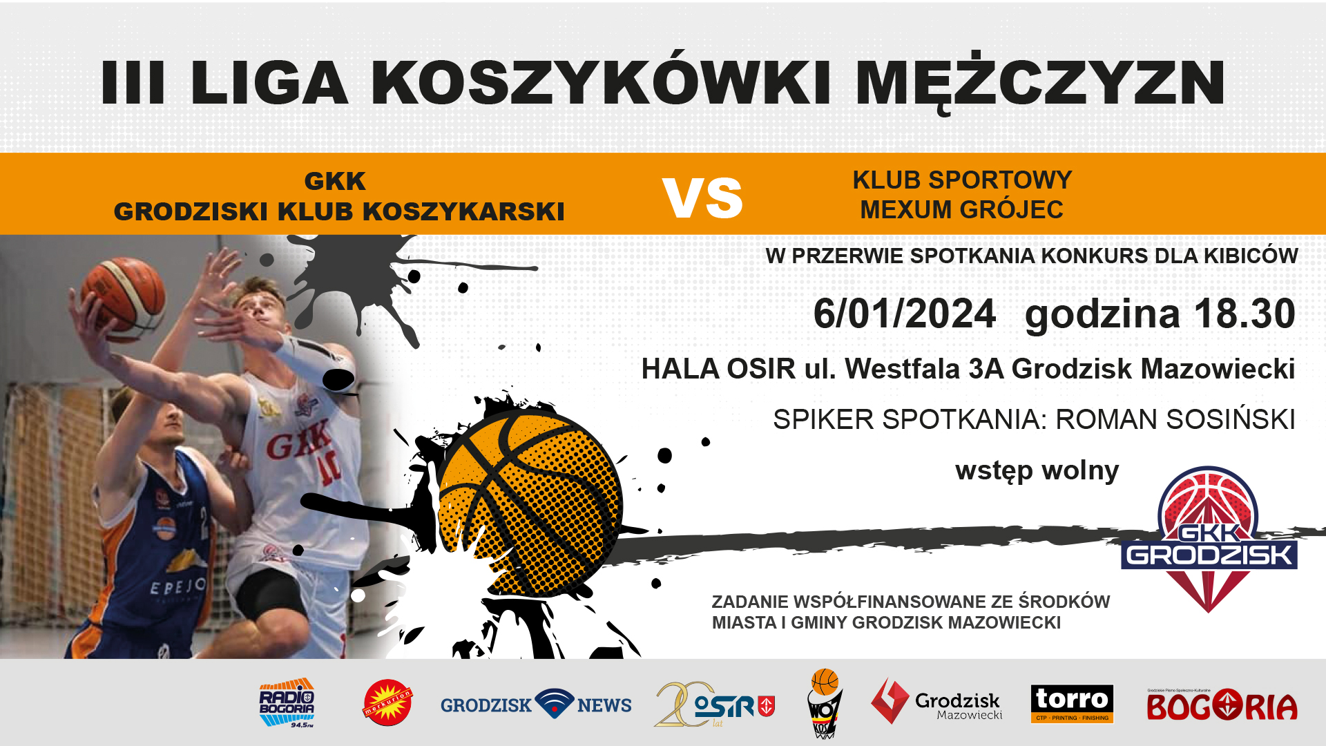 III liga koszykówki mężczyzn: GKK Grodzisk Mazowiecki vs. KS Mexum Grójec - godz. 18:30, Grodziska Hala Sportowa (ul. Wesfala 3a)