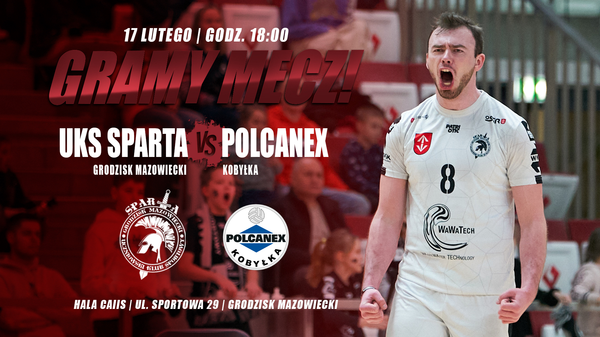 II liga piłki siatkowej mężczyzn: UKS Sparta vs. POLCANEX Kobyłka - godz. 18:00, Hala Widowiskowo-Sportowa CAiIS