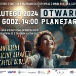 Otwarcie Planetarium – godz. 14:00, Hala Widowiskowo-Sportowa CAiIS