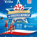VII Mistrzostwa Polski w Cheerleadingu Sportowym - Hala Widowiskowo-Sportowa CAiIS