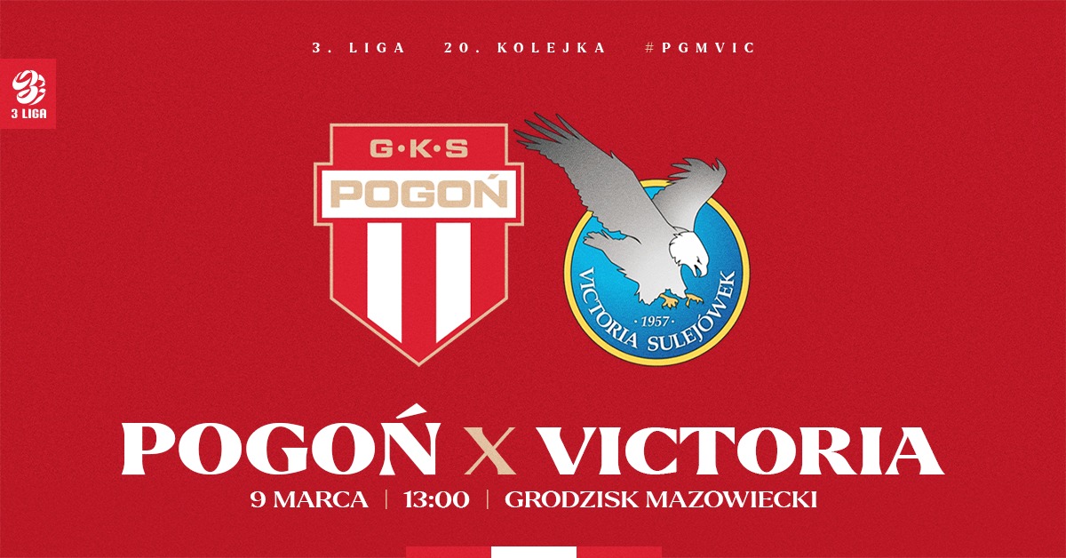 III liga piłki nożnej mężczyzn: GKS Pogoń Grodzisk Mazowiecki vs. Victoria Sulejówek - godz. 13:00, Stadion Miejski