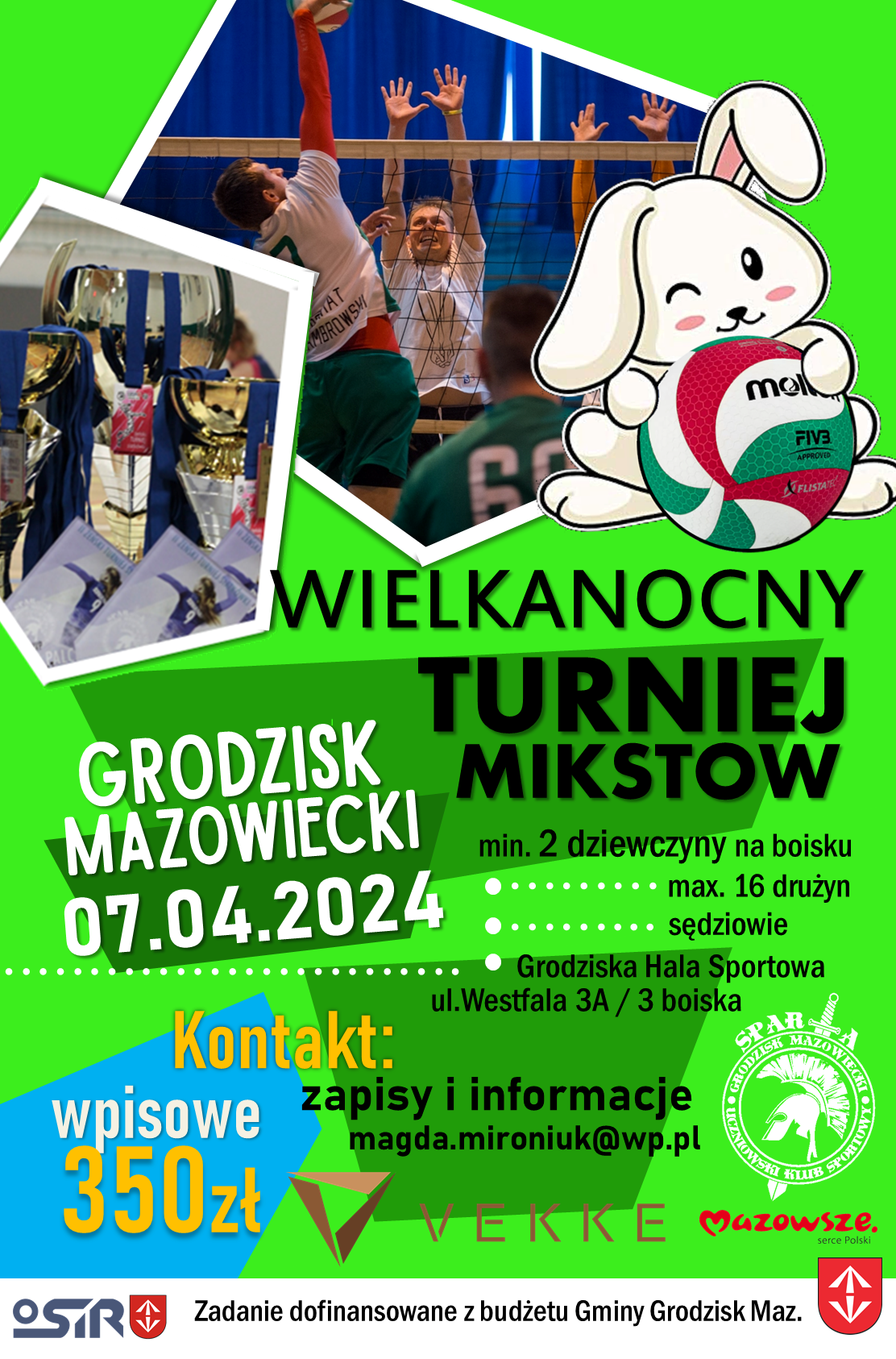 Wielkanocny Turniej Siatkówki Mikstów - Grodziska Hala Sportowa (ul. Westfala 3a)