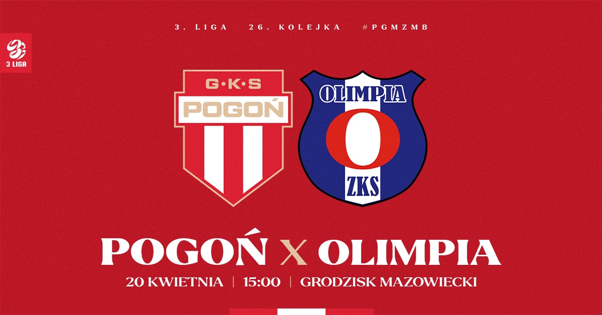 III liga piłki nożnej mężczyzn: GKS Pogoń vs. ZKS Olimpia - godz. 15:00, Stadion Miejski
