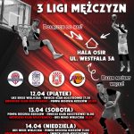Turniej Półfinałowy o awans do II ligi koszykówki mężczyzn - godz. 20:00, Grodziska Hala Sportowa (ul. Westfala 3a)